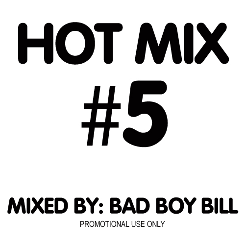 Mix 05. Hot Mix. Hot Mixed.